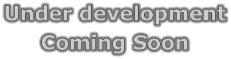 Under development Coming Soon